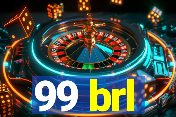 99 brl